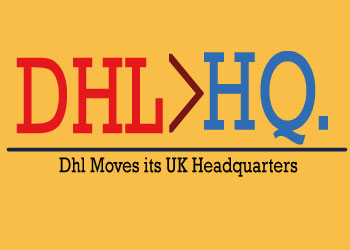 DHL Express Moves Its UK Headquarters to Colnbrook