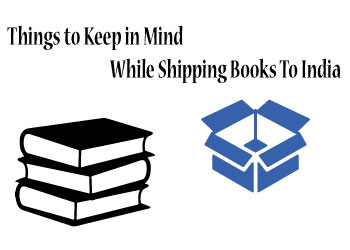 Things to Keep in Mind While Shipping Books To India